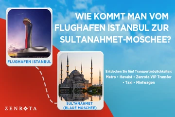 Wie kommt man 2026 vom Flughafen Istanbul (IST) nach Sultanahmet oder zur Hagia Sophia?